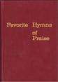 Favorite Hymns of Praise-Hymnal-Mar SATB Miscellaneous cover